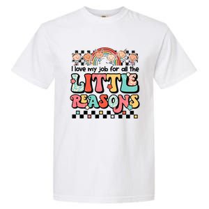 I Love My Job For All The Little Reasons Teacher Student Retro Garment-Dyed Heavyweight T-Shirt