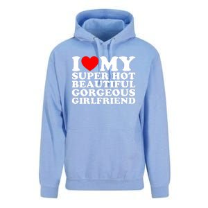 I Love My Super Hot Beautiful Gorgeous Girlfriend Gf Unisex Surf Hoodie