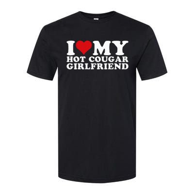 I Love My Hot Cougar Girlfriend I Heart My Hot Cougar Gf Softstyle® CVC T-Shirt