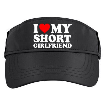 I Love My Short GF | I Love My Short Girlfriend GF Adult Drive Performance Visor