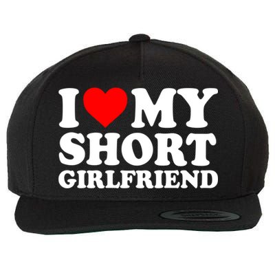 I Love My Short GF | I Love My Short Girlfriend GF Wool Snapback Cap
