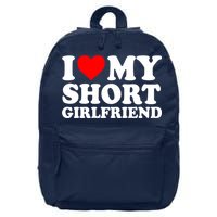 I Love My Short GF | I Love My Short Girlfriend GF 16 in Basic Backpack