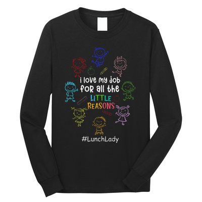 I Love My Job Lunch Lady Happy First Day Of School Long Sleeve Shirt