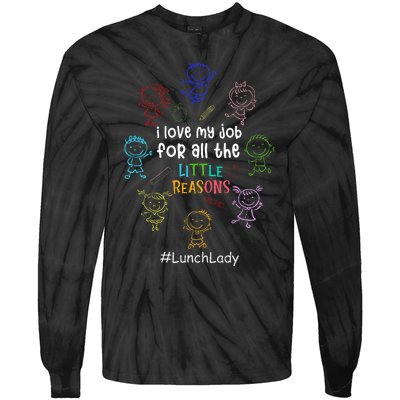 I Love My Job Lunch Lady Happy First Day Of School Tie-Dye Long Sleeve Shirt