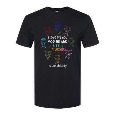 I Love My Job Lunch Lady Happy First Day Of School Softstyle CVC T-Shirt