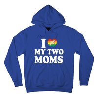 I Love My Two Moms Lgbt Lesbian Mothers Day Gift Hoodie