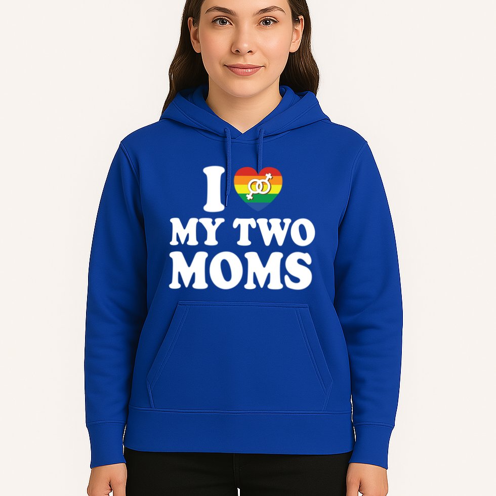 I Love My Two Moms Lgbt Lesbian Mothers Day Gift Hoodie