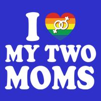 I Love My Two Moms Lgbt Lesbian Mothers Day Gift Hoodie