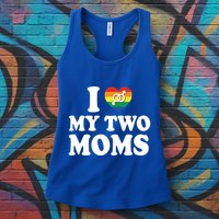 I Love My Two Moms Lgbt Lesbian Mothers Day Gift Womens Tank Top