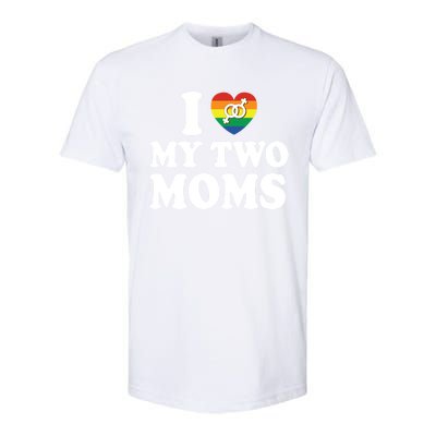 I Love My Two Moms Lgbt Lesbian Mothers Day Gift Softstyle CVC T-Shirt