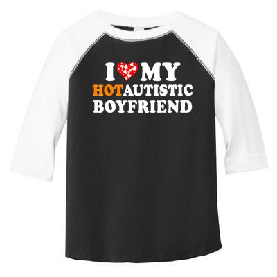 I Love My Hot Autistic Boyfriend Toddler Fine Jersey T-Shirt
