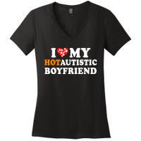 I Love My Hot Autistic Boyfriend Women's V-Neck T-Shirt