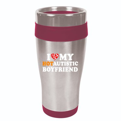 I Love My Hot Autistic Boyfriend 16oz Travel Tumbler