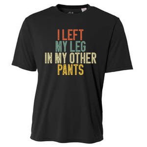 I Left My Leg In My Other Pants Funny Ampu Prosthetic Cooling Performance Crew T-Shirt