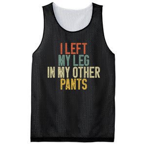 I Left My Leg In My Other Pants Funny Ampu Prosthetic Mesh Reversible Basketball Jersey Tank