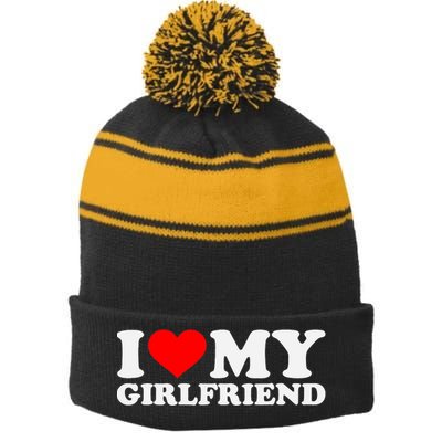 I Love My Hot Girlfriend GF I Heart My Hot Girlfriend Stripe Pom Pom Beanie