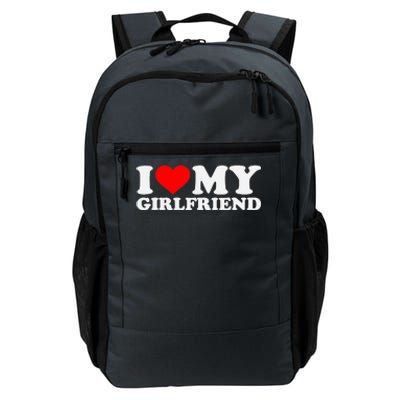 I Love My Hot Girlfriend GF I Heart My Hot Girlfriend Daily Commute Backpack