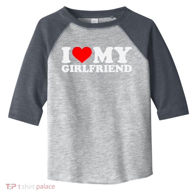 I Love My Hot Girlfriend GF I Heart My Hot Girlfriend Toddler Fine Jersey T-Shirt