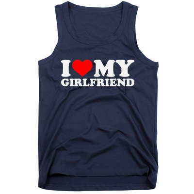 I Love My Hot Girlfriend GF I Heart My Hot Girlfriend Tank Top