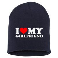 I Love My Hot Girlfriend GF I Heart My Hot Girlfriend Short Acrylic Beanie