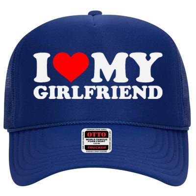 I Love My Hot Girlfriend GF I Heart My Hot Girlfriend High Crown Mesh Back Trucker Hat