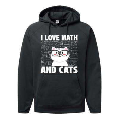 I Love Math And Cats Feline Animal Cat Lover Kitten Kitty Performance Fleece Hoodie