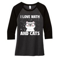 I Love Math And Cats Feline Animal Cat Lover Kitten Kitty Women's Tri-Blend 3/4-Sleeve Raglan Shirt