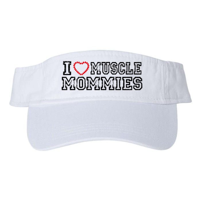 I Love Muscle Mommies, I Heart Muscle Mommies, Muscle Mommy Valucap Bio-Washed Visor