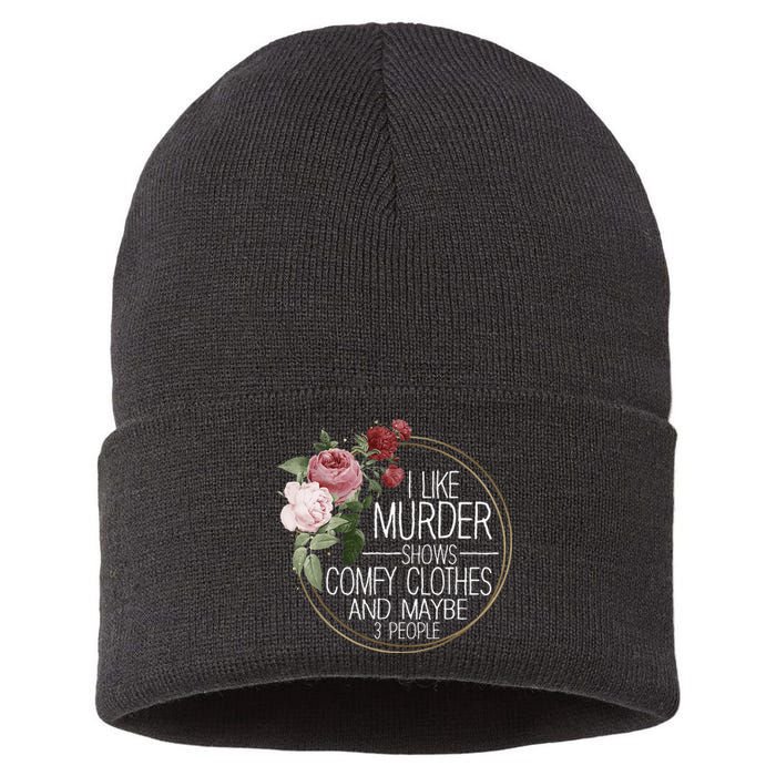 I Like Murder Shows Comfy Clothes Sustainable Knit Beanie