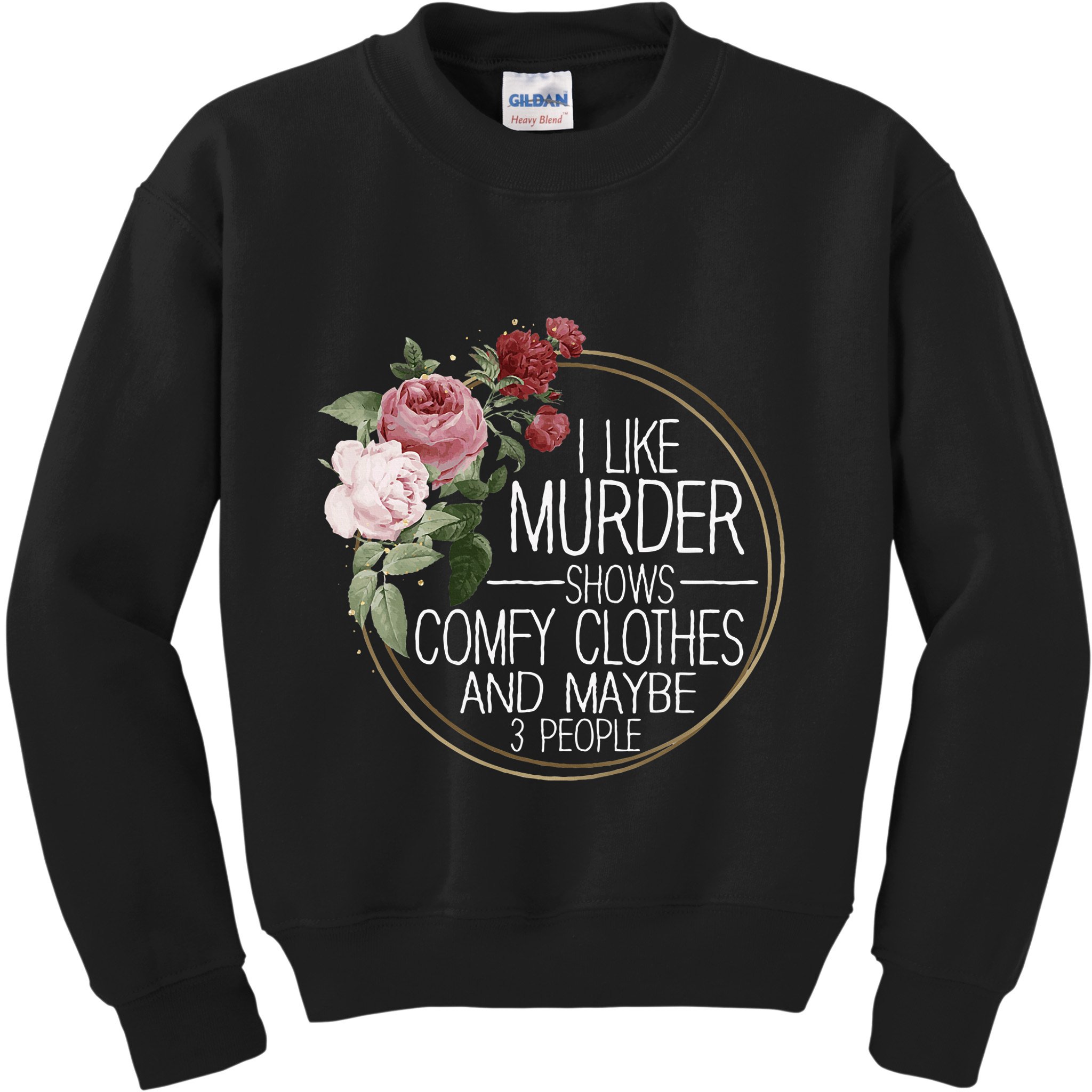 I Like Murder Shows Comfy Clothes Kids Sweatshirt