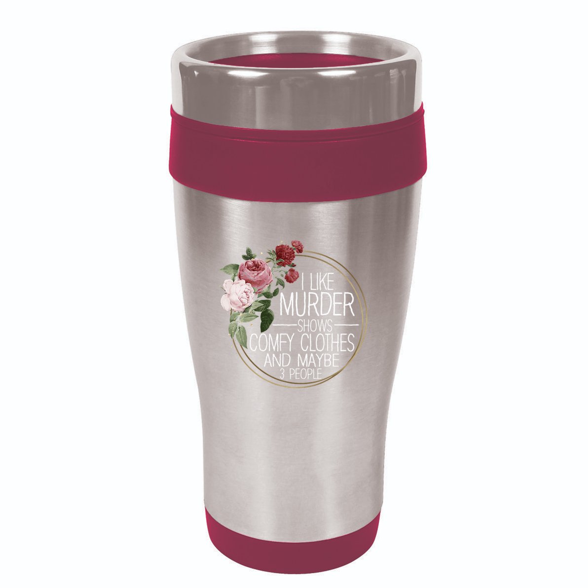 I Like Murder Shows Comfy Clothes 16oz Travel Tumbler