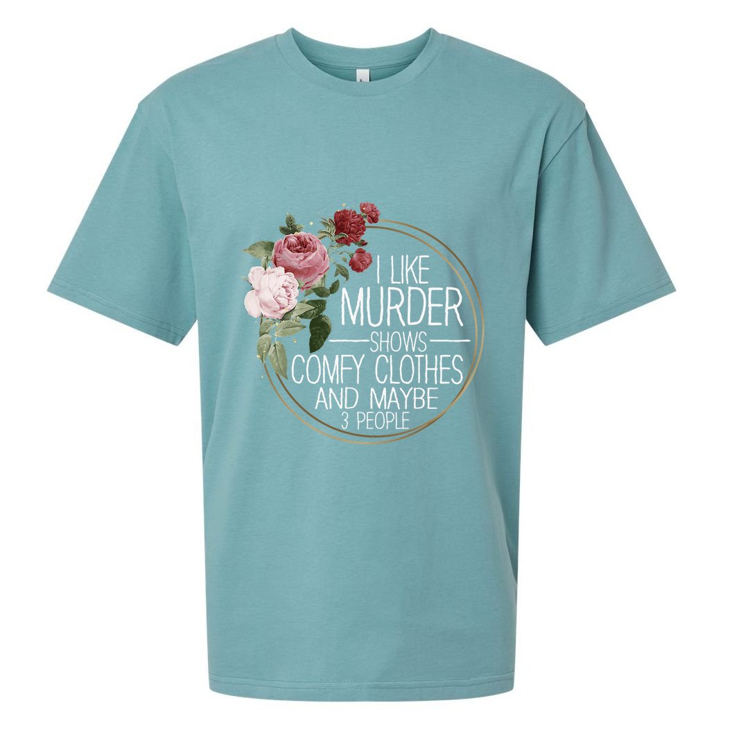 I Like Murder Shows Comfy Clothes Sueded Cloud Jersey T-Shirt