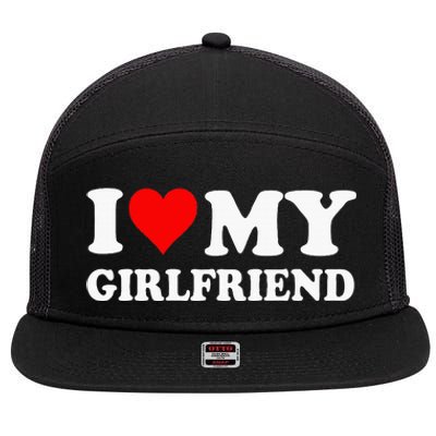 I Love My Girlfriend 7 Panel Mesh Trucker Snapback Hat