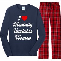 I Love Mentally Unstable Women Long Sleeve Pajama Set