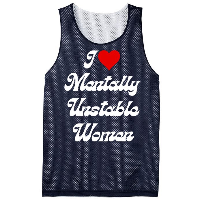 I Love Mentally Unstable Women Mesh Reversible Basketball Jersey Tank