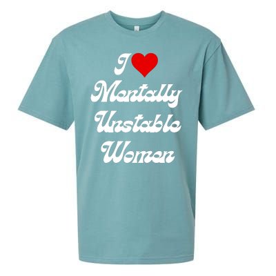 I Love Mentally Unstable Women Sueded Cloud Jersey T-Shirt