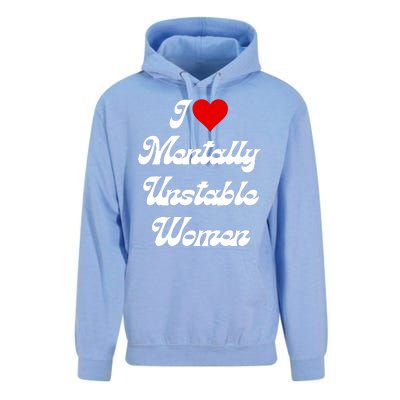 I Love Mentally Unstable Women Unisex Surf Hoodie