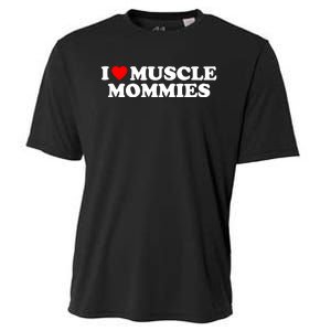 I Love Muscle Mommies Cooling Performance Crew T-Shirt