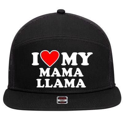 I Love My Mama A Llama Gift With Heart Gift 7 Panel Mesh Trucker Snapback Hat