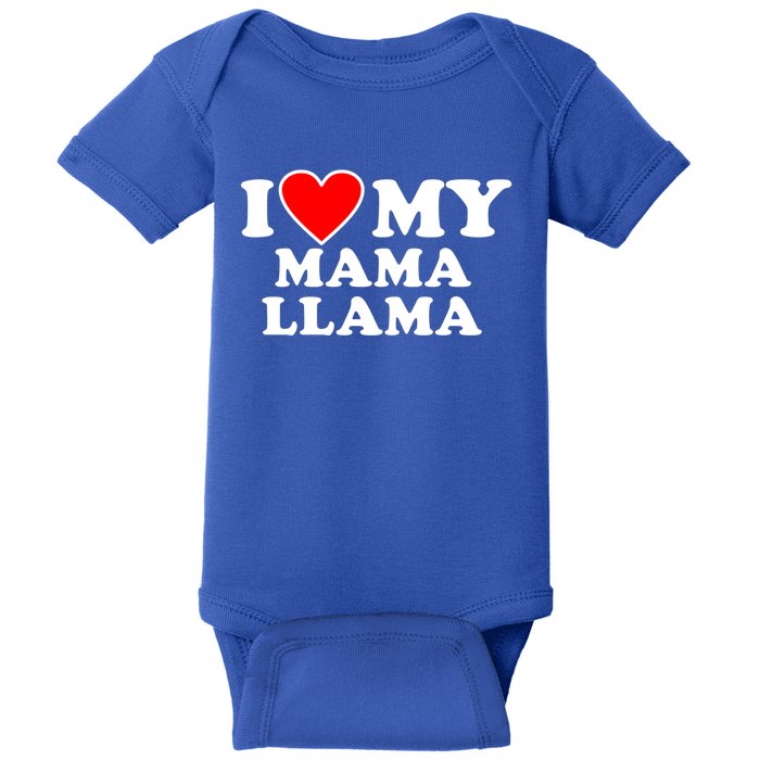 I Love My Mama A Llama Gift With Heart Gift Baby Bodysuit