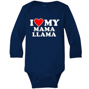 I Love My Mama A Llama Gift With Heart Gift Baby Long Sleeve Bodysuit