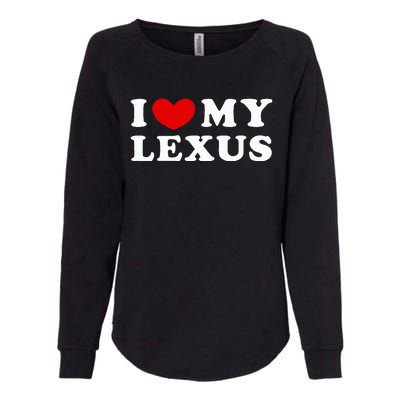 I Love My Lexus I Heart My Lexus Womens California Wash Sweatshirt