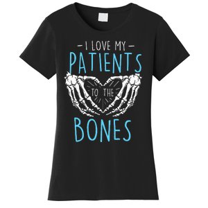 I Love My Patients To The Bones Chiropractor Chiropractic Women's T-Shirt