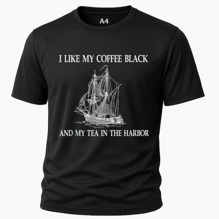 I Like My Coffee Black And Tea In The Harbor Cooling Performance Crew T-Shirt