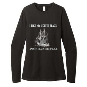 I Like My Coffee Black And Tea In The Harbor Womens CVC Long Sleeve Shirt