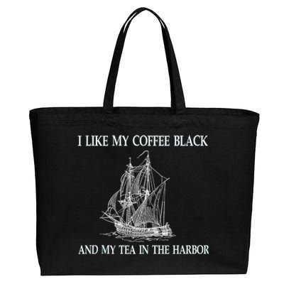 I Like My Coffee Black And Tea In The Harbor Cotton Canvas Jumbo Tote