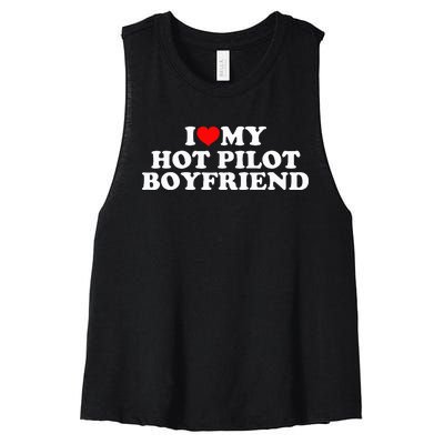 I Love My Hot Pilot Boyfriend Women's Racerback Cropped Tank