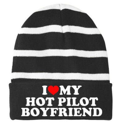 I Love My Hot Pilot Boyfriend Striped Beanie with Solid Band