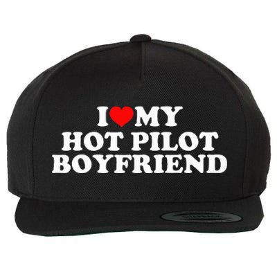 I Love My Hot Pilot Boyfriend Wool Snapback Cap