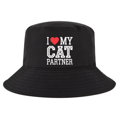 I Love My Cat Partner Funny Cat Lover Partner Valentines Day Cool Comfort Performance Bucket Hat